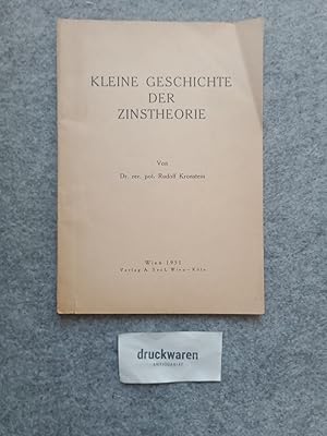 Kleine Geschichte der Zinstheorie.