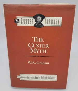 Seller image for Custer Myth (The Custer Library) for sale by Dungeness Books, ABAA