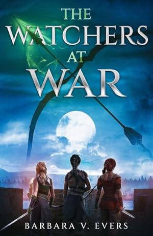 Seller image for The Watchers at War : The Watchers of Moniah for sale by AHA-BUCH GmbH