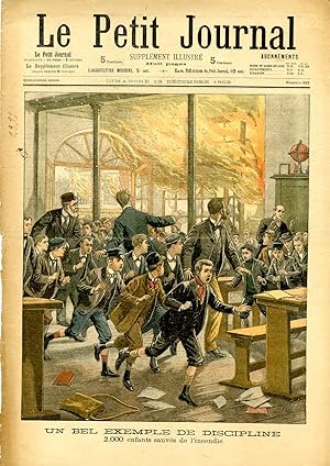 "LE PETIT JOURNAL N°682 du 13/12/1903" UN BEL EXEMPLE DE DISCIPLINE : 2000 enfants sauvés de l'in...