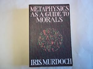 Imagen del vendedor de Metaphysics as a Guide to Morals a la venta por Carmarthenshire Rare Books