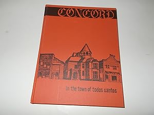 Imagen del vendedor de Concord : In the Town of Todos Santos 1868-1968 a la venta por Paradise Found Books