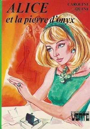 Seller image for Alice et la pierre d'onyx for sale by Dmons et Merveilles