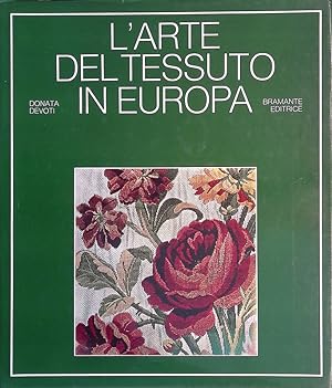 Seller image for L'arte del tessuto in Europa for sale by FolignoLibri