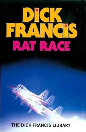 Seller image for Rat Race (Francis Thriller) for sale by WeBuyBooks
