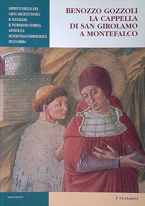 Immagine del venditore per Benozzo Gozzoli. La Cappella di San Girolamo a Montefalco venduto da FolignoLibri