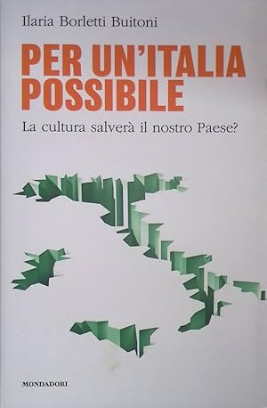 Seller image for Per un'Italia possibile. La cultura salver il nostro Paese? for sale by FolignoLibri