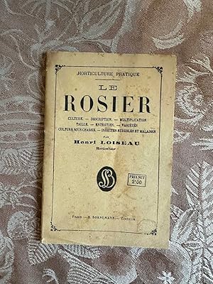 Seller image for Le rosier for sale by Dmons et Merveilles