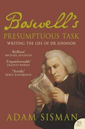 Bild des Verkufers fr Boswell  s Presumptuous Task: Writing the Life of Dr Johnson zum Verkauf von WeBuyBooks