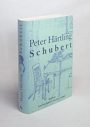 Bild des Verkufers fr Schubert : zwlf Moments musicaux und ein Roman / Peter Hrtling zum Verkauf von Versandantiquariat Buchegger
