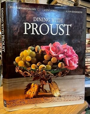 Bild des Verkufers fr Dining with Proust zum Verkauf von Foster Books - Stephen Foster - ABA, ILAB, & PBFA