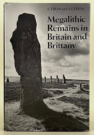 Megalithic Remains in Britain and Brittany