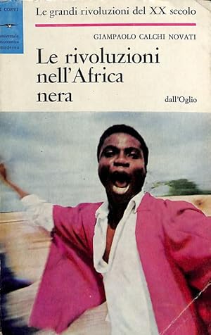 Imagen del vendedor de Le rivoluzioni nell'Africa nera a la venta por FolignoLibri