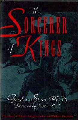 Seller image for Sorcerer of Kings : The Case of Daniel Dunglas Home and William Crookes for sale by GreatBookPrices