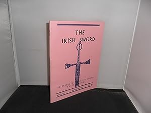 The Irish Sword The Journal of the Military History Society of Ireland Volume 14 Summer 1981 No 56
