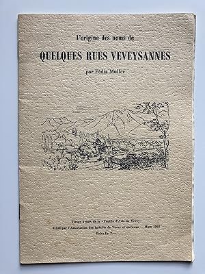 L'origine des noms de quelques rues veveysannes.