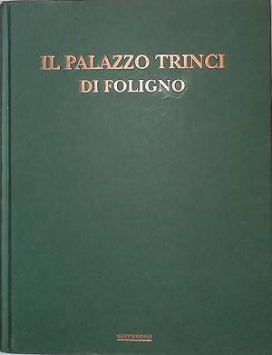Seller image for Il Palazzo Trinci di Foligno for sale by FolignoLibri