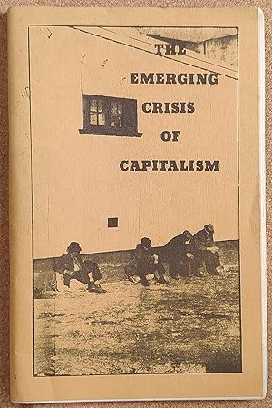 Image du vendeur pour The Emerging Crisis Of Capitalism / Nigel Harris "Imperialism Today" / Michael Kidron "Arms Economy" / The Inevitability Of Inflation/ John Palmer "The Disintegration Of The Monetary System" / Tony Cliff "On Perspectives" mis en vente par Shore Books