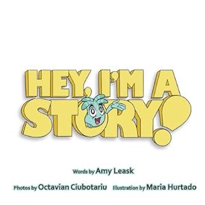 Seller image for Hey, I'm A Story! for sale by AHA-BUCH GmbH