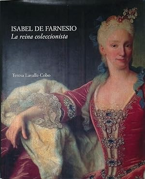 Imagen del vendedor de Isabel de Farnesio. La reina coleccionista a la venta por FolignoLibri