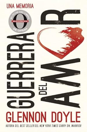 Seller image for Guerrera del amor / Love Warrior -Language: spanish for sale by GreatBookPrices