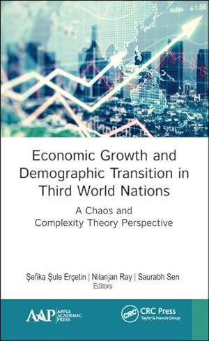 Seller image for Economic Growth and Demographic Transition in Third World Nations : A Chaos and Complexity Theory Perspective for sale by GreatBookPrices