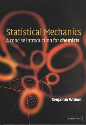 Seller image for Statistical Mechanics : A Concise Introduction for Chemists for sale by GreatBookPrices