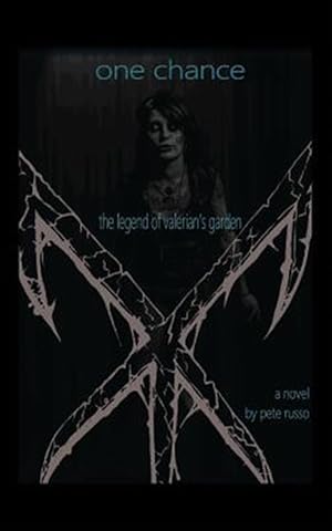 Imagen del vendedor de One Chance: The Legend of Valerian's Garden a la venta por GreatBookPrices