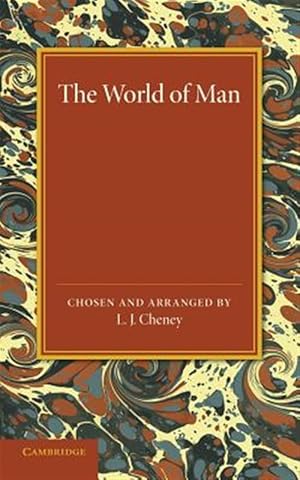 Seller image for World of Man : Prose Passages Chiefly from the Works of the Great Historians, Classical and English for sale by GreatBookPrices