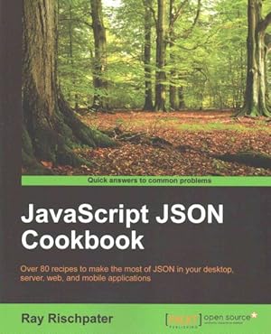 Imagen del vendedor de JavaScript JSON Cookbook a la venta por GreatBookPrices