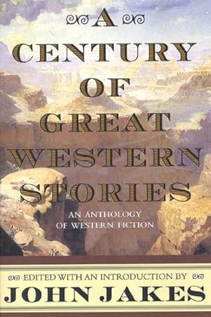 Imagen del vendedor de Century of Great Western Stories a la venta por GreatBookPrices