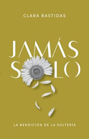 Seller image for Jams solo : La Bendicin De La Soltera -Language: Spanish for sale by GreatBookPrices