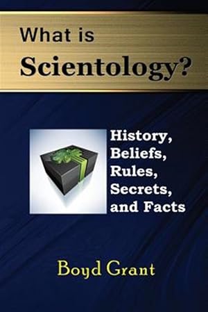 Seller image for What Is Scientology? History, Beliefs, Rules, Secrets and Facts for sale by GreatBookPrices