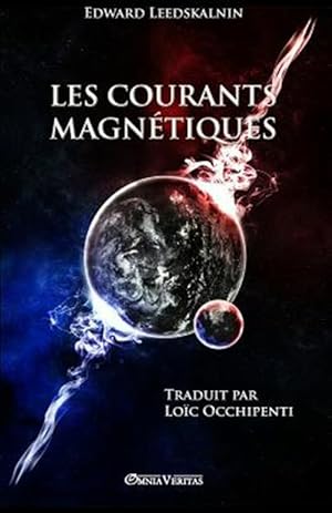 Seller image for Les courants magntiques -Language: french for sale by GreatBookPrices
