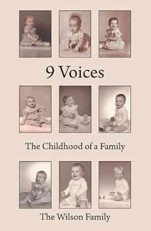 Seller image for 9 Voices : The Childhood of a Family for sale by GreatBookPrices