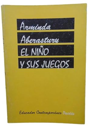 Image du vendeur pour El NIo Y Sus Juegos mis en vente par Librera Aves Del Paraso