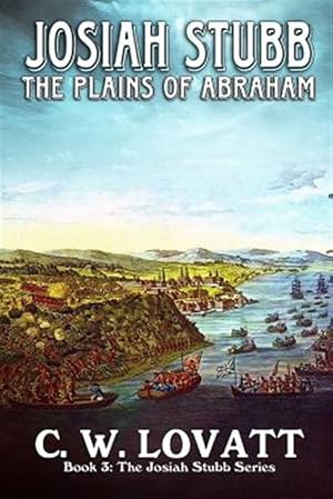 Bild des Verkufers fr Josiah Stubb: Plains of Abraham zum Verkauf von GreatBookPrices