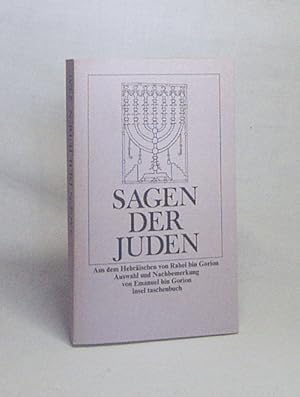 Seller image for Sagen der Juden zur Bibel / Micha Josef bin Gorion. Aus d. Hebr. von Rahel bin Gorion. Ausw. u. Nachbemerkung von Emanuel bin Gorion for sale by Versandantiquariat Buchegger