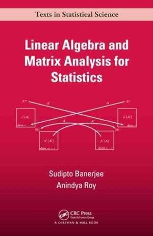 Seller image for Linear Algebra and Matrix Analysis for Statistics for sale by GreatBookPrices