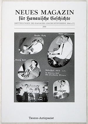 Seller image for Neues Magazin fr Hanauische Geschichte. (Mitteilungen des Hanauer Geschichtsvereins 1844 e. V.) Jahrgang 2016. for sale by Taunus-Antiquariat Karl-Heinz Eisenbach