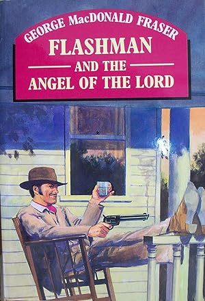Flashman and the Angel of the Lord (Paragon Softcover Large Print Books)