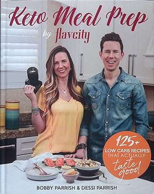 Seller image for Keto Meal Prep by FlavCity. 125 plus Low Carb Recipes That Actually Taste Good for sale by FolignoLibri