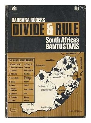 Bild des Verkufers fr Divide and Rule: South Africa's Bantustans zum Verkauf von WeBuyBooks