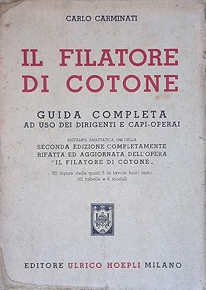 Imagen del vendedor de Il filatore di cotone. Guida completa ad uso dei dirigenti e capi-operai a la venta por FolignoLibri