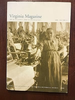 Imagen del vendedor de VIRGINIA MAGAZINE OF HISTORY AND BIOGRAPHY VOL.114 NO.3 2006 a la venta por Shadetree Rare Books