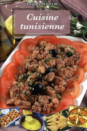 Image du vendeur pour Cuisine tunisienne mis en vente par Dmons et Merveilles