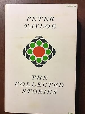 Seller image for THE COLLECTED STORIES OF PETER TAYLOR for sale by Shadetree Rare Books