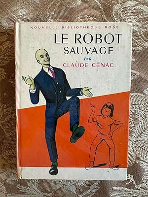 Imagen del vendedor de Le robot sauvage a la venta por Dmons et Merveilles