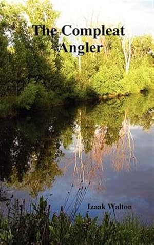 Image du vendeur pour The Compleat Angler mis en vente par GreatBookPrices
