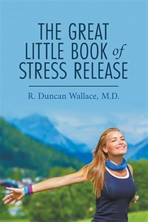 Seller image for The Great Little Book of Stress Release for sale by GreatBookPrices